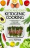 Quick and Easy Ketogenic Cooking