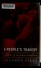 A people's tragedy : a history of the Russian Revolution