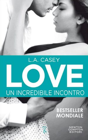 Love. Un incredibile incontro