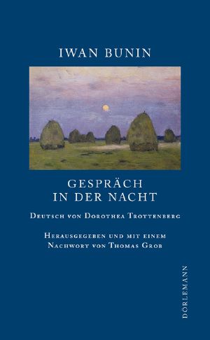 Gespräch in der Nacht · Erzählungen 1911