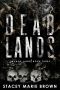 Dead Lands (Savage Lands Book 3)