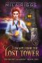 Escape from the Lost Tower (The Secret Academy Book 2)