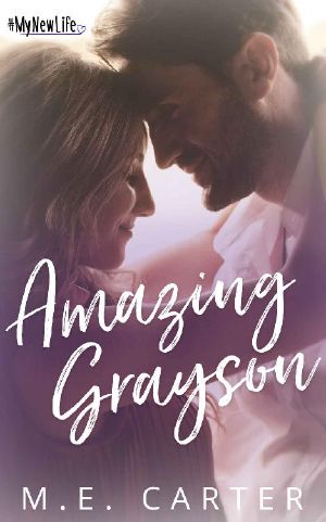 Amazing Grayson (#MyNewLife Book 3)
