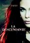 La Descendante