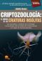 Criptozoología · El Enigma De Las Criaturas Insólitas