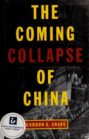 The Coming Collapse of China