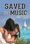 Saved By The Music