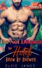 Do Not Disturb: brothers best friend instalove (The Hotel at Brew by Brewer Book 3)