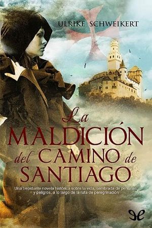 La maldición del Camino de Santiago