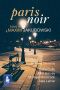 Paris Noir · Capital Crime Fiction