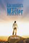 Encounters with the Master