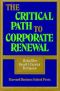 The Critical Path to Corporate Renewal