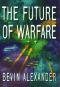 The Future of Warfare