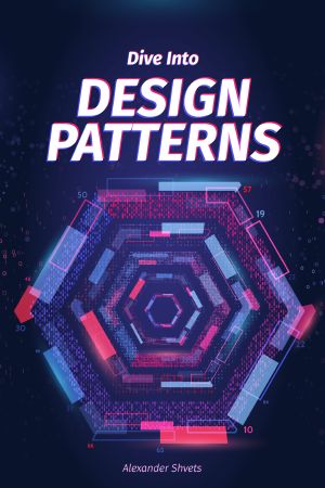 Dive Into Design Patterns