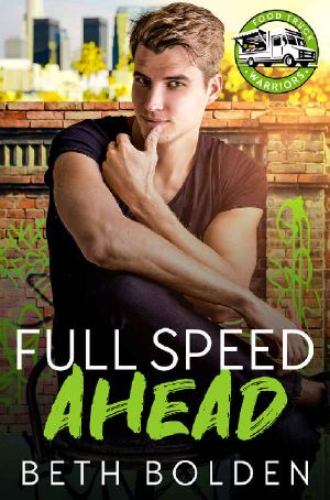 Full Speed Ahead: A Bodyguard Gay Romance (Food Truck Warriors Book 4)