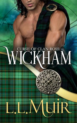 Wickham · the Curse of Clan Ross · Bk #4 (Previous Edition · What About Wickham)