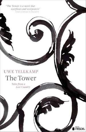 The Tower: A Novel