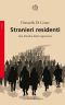 Stranieri Residenti. Una Filosofia Della Migrazione (Bollati Boringhieri)