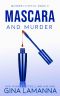 Mascara and Murder (Murder In Style Book 3)