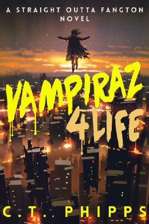 Straight Outta Fangton | Book 3 | Vampiraz4Life