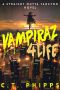 Straight Outta Fangton | Book 3 | Vampiraz4Life