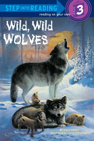 Wild, Wild Wolves