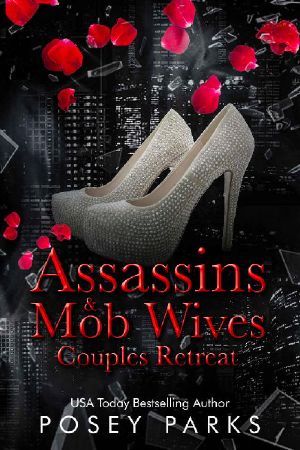 Assassins & Mob Wives · Couples Retreat