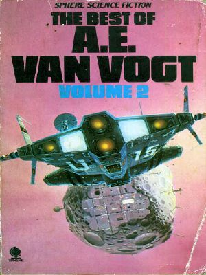 The Best of A. E. van Vogt Volume 2