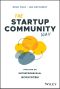 The Startup Community Way, Evolving an Entrepreneurial Ecosystem