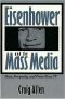 Eisenhower and the Mass Media · Peace, Prosperity, and Prime-Time TV