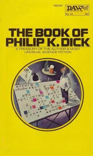 The Book of Philip K Dick