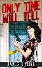 Romantic Thriller · Only Time Will Tell – a Romantic Suspense and Romantic Mystery Book · (Thriller Romance, Suspense, Mystery Romance, Suspense Romance)