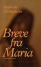 Breve fra Maria