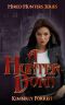 A Hunter Born (Hired Hunters Series Book 1)