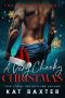 A Very Cheeky Christmas: A LOL Instalove/Curvy Girl Romance