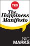 The Happiness Manifesto (Kindle Single) (TED Books)