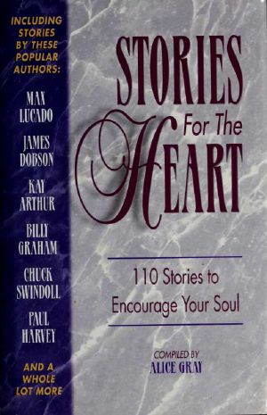 Stories for the Heart · 110 Stories to Encourage Your Soul