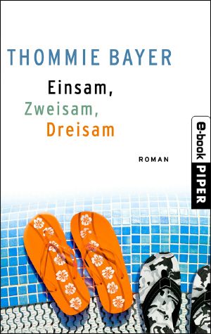 Einsam, zweisam, dreisam