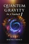 Quantum Gravity in a Nutshell1 Revised Edition