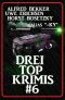 Drei Top Krimis #6