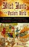 Witch Hunts in the Western World · Persecution and Punishment From the Inquisition Through the Salem Trials