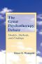 The Great Psychotherapy Debate