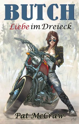 Butch – Liebe im Dreieck: Heiterer Liebesroman (German Edition)