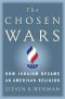 The Chosen Wars