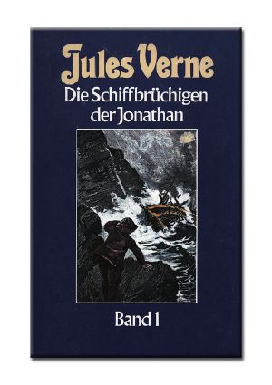 Die Schiffbrüchigen Der Jonathan Band I