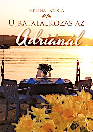 Újratalálkozás ​az Adriánál