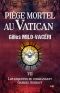 Piège mortel au Vatican (Les enquêtes du commandant Gabriel Gerfaut) (French Edition)