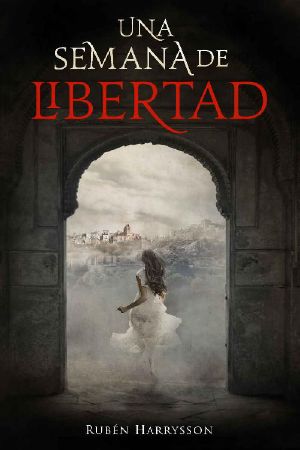 Una semana de libertad