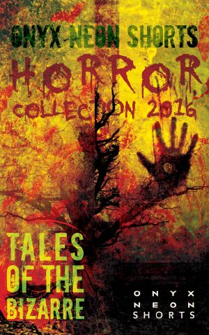 Onyx Neon Shorts · Horror Collection 2016