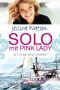 Solo mit Pink Lady